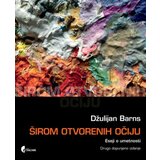 Službeni Glasnik Džulijan Barns - Širom otvorenih očiju, 2. dopunjeno izdanje | Eponuda.com