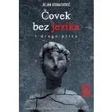 Dejan Atanacković - Čovek bez jezika