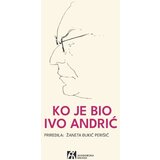 Akademska Knjiga Žaneta Đukić Perišić - Ko je bio Ivo Andrić- sećanja savremenika Cene