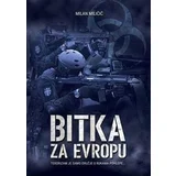 Milan Miličić - Bitka za Evropu