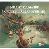 Oliver Tomić - Milić od Mačve - srpski barbarogenije