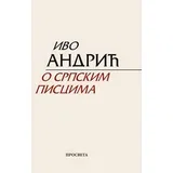 Ivo Andrić - O srpskim piscima