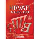 Školska knjiga HRVATI I NJIHOV JEZIK - IZ POVIJESTI KODIFICIRANJA KNJIŽEVNOJEZIČNE NORME - Barbara Oczkowa cijene