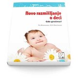 Psihopolis Ešli Meriman, Po Bronson
 - Novo razmišljanje o deci - gde grešimo?