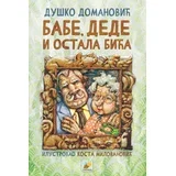 Duško Domanović - Babe, dede i ostala bića