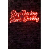 Wallity Stop Thinking Start Drinking - Red okrasna razsvetljava, (20813913)