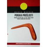 Advaita Morgan Marlo
 - Poruka prošlosti Cene