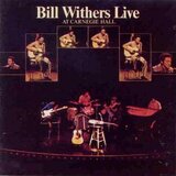 Bill Withers At Carnegie Hall 1972 | Eponuda.com