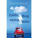 Laguna ZAŠTO BOG NEMA AUTO - Vanja Bulić ( 8150 ) Cene