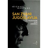 Laguna San zvani Jugoslavija: Razgovori o Ivi Andriću, Mihael Martens