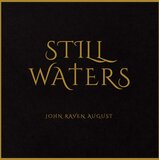 John J.R. AUGUST - STILL WATERS (LP) | shoptok.hr