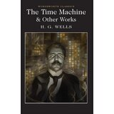 Wordsworth Editions H. G. Wells - The Time Machine And Other Works | ePonuda.com