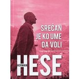 Miba Books Herman Hese - Srećan je ko ume da voli Cene'.'