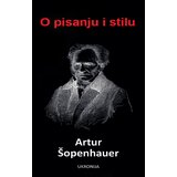 Ukronija Artur Šopenhauer - O pisanju i stilu Cene