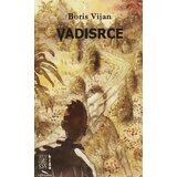 Kiša Boris Vijan - Vadisrce Cene