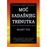 Čarobna knjiga Moć sadašnjeg trenutka Cene
