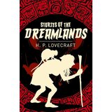 Arcturus Publishing H. P. Lovecraft - Stories of the Dreamlands Cene