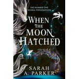 Harper Collins Publishers Ltd Sarah A. Parker - When the Moon Hatched | Eponuda.com