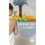 Clio Roberta Lepri, Roberta Lepri - Petak za ljubav Cene