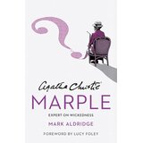 Harper Collins Publishers Ltd Mark Aldridge - Agatha Christies Marple: Expert on Wickedness Cene