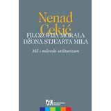 Akademska Knjiga Filozofija morala Džona Stjuarta Mila - Nenad Cekić Cene