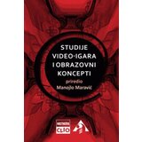 Clio Manojlo Maravić - Studije video-igara i obrazovni koncepti | ePonuda.com