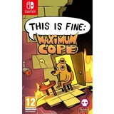Switch This is Fine: Maximum Cope ( 075651 )