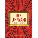 Bonnier Emily Maskell - Icons Of Cinema: Baz Luhrmann Cene