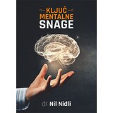 Preporod Nil Nidli - Ključ mentalne snage | ePonuda.com