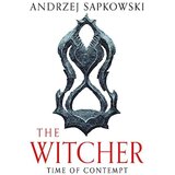 Hachette Andrzej Sapkowski - Time of Contempt | Eponuda.com