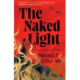 HarperCollins Publishers The Naked Light Cene