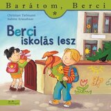 Líra Könyv Christian Tielmann - Berci iskolás lesz Cene