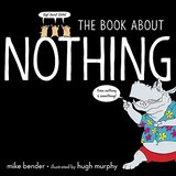 Book Depot Inc. Mike Bender - The Book About Nothing | ePonuda.com