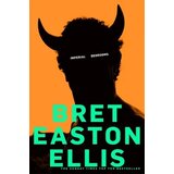 Pan Macmillan Bret Easton Ellis - Imperial Bedrooms | Eponuda.com
