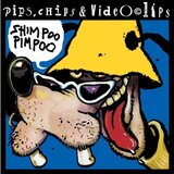CROATIA RECORDS Pips, Chips & Videoclips - Shimpoo Pimpoo (Reizdanje) | shoptok.hr