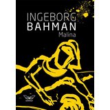 Kontrast izdavaštvo Ingeborg Bahman - Malina | ePonuda.com