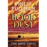The Book Service Limited Philip Pullman - The Rose Field | Eponuda.com
