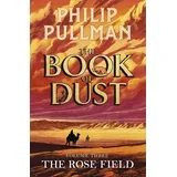 Philip Pullman - The Rose Field