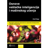 Kompjuter biblioteka - Beograd Zsolt Nagy - Osnove veštačke inteligencije i mašinskog učenja Cene