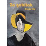 Partenon Dunja Ilić - Za gubitak