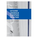  Ustavno uređenje europske Hrvatske, II. izmijenjeno i dopunjeno izdanje | shoptok.hr