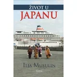 Ilja Musulin - Život u Japanu