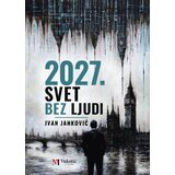 Vukotić Media Ivan Janković - 2027. Svet bez ljudi Cene
