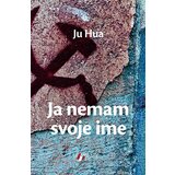 Geopoetika Ju Hua - Ja nemam svoje ime Cene
