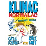 Propolis Books Greg Džejms,Kris Smit,Erika Salsedo - Klinac normalac i odmetnuti heroji Cene
