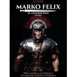 Aletea Almar - Marko Felix: Ja, legionar Rima - 1. knjiga | Eponuda.com