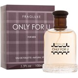 Fragluxe Only For U toaletna voda 100 ml za moške Cene