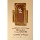 Zavod za udžbenike Dragomir Brajković - Desanka Maksimović ili Slovo o ljubavi Cene
