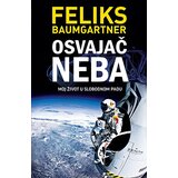 Laguna Feliks Baumgartner - Osvajač neba – Moj život u slobodnom padu Cene