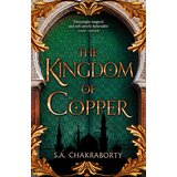 Harper Collins Publishers Ltd The Kingdom Of Copper (The Daevabad Trilogy, Book 2) Cene